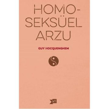 Homoseksüel Arzu - Guy Hocquenghem