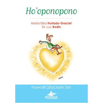 Ho’oponopono - Luc Bodin maria Graciet
