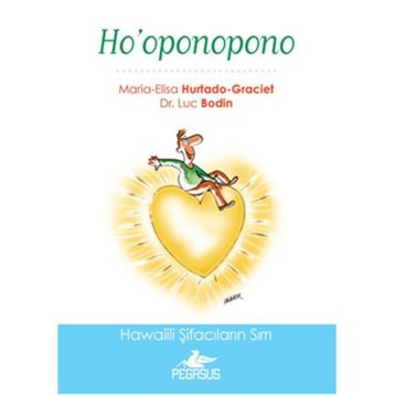 Ho’oponopono - Luc Bodin maria Graciet