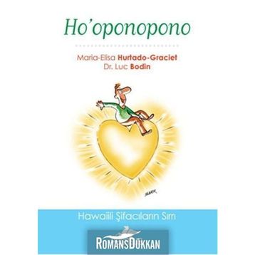Ho’oponopono - Luc Bodin maria Graciet