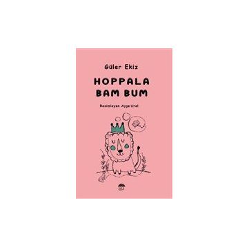 Hoppala Bam Bum - Güler Ekiz