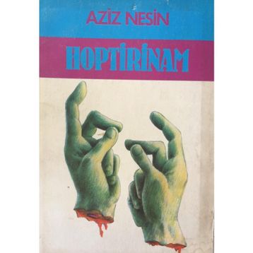Hoptirinam - Aziz Nesin
