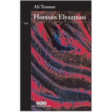 Horasan Elyazması - Ali Teoman
