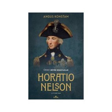 Horatio Nelson - Angus Konstam