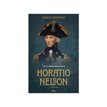 Horatio Nelson - Angus Konstam