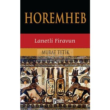 Horemheb - Murat Tetik