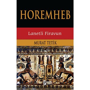 Horemheb - Murat Tetik