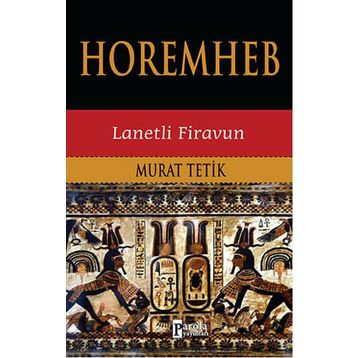 Horemheb - Murat Tetik