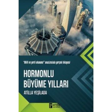 Hormonlu Büyüme Yılları - Atilla Yeşilada