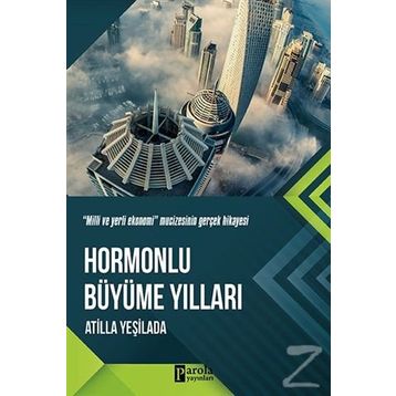 Hormonlu Büyüme Yılları - Atilla Yeşilada