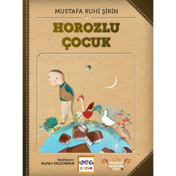 Horozlu Çocuk - Mustafa Ruhi Şirin