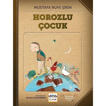 Horozlu Çocuk - Mustafa Ruhi Şirin