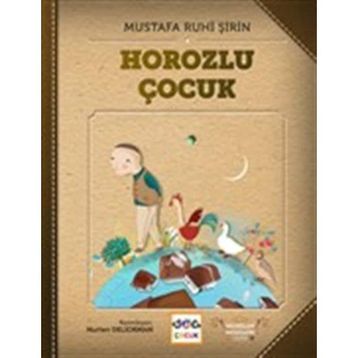 Horozlu Çocuk - Mustafa Ruhi Şirin