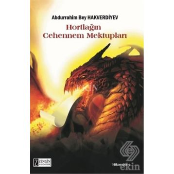 Hortlağın Cehennem Mektupları - Abdurrahim Bey Hakverdiyev
