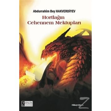 Hortlağın Cehennem Mektupları - Abdurrahim Bey Hakverdiyev