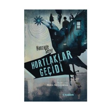 Hortlaklar Geçidi - Hanzade Servi