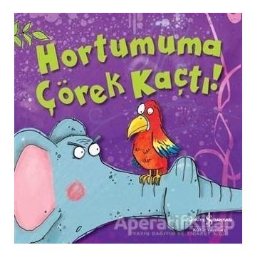Hortumuma Çörek Kaçtı - Melanie Joyce