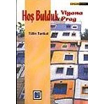 HOŞ BULDUK VIYANA HOŞ BULDUK PRAG - TÜLİN TANKUT