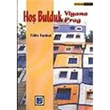 HOŞ BULDUK VIYANA HOŞ BULDUK PRAG - TÜLİN TANKUT