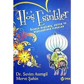 HOŞ ESINTILER - SEVIM ASIMGİL;MERVE ŞAHİN