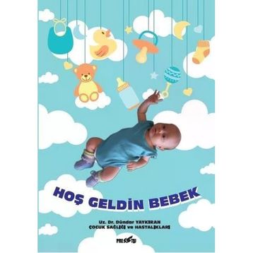 Hoş Geldin Bebek - Dündar Yaykıran