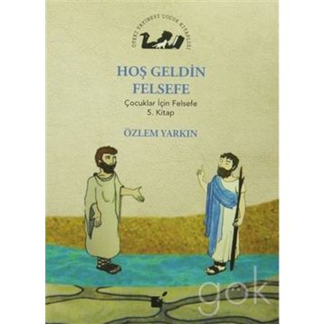 Hoş Geldin Felsefe - Özlem
