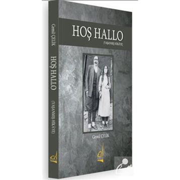 Hoş Hallo (Yaşanmış Hikaye) - Cemil Çelik
