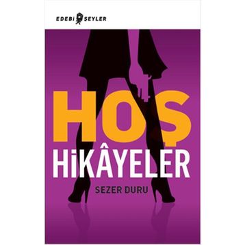 Hoş Hikayeler - Sezer Duru