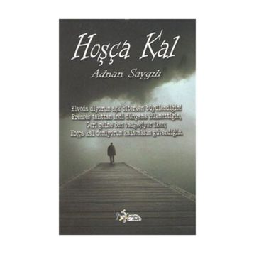 Hoşça Kal - Adnan Saygılı