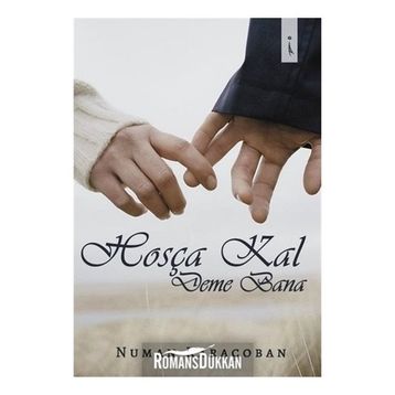 Hoşça Kal Deme Bana - Numan Karaçoban