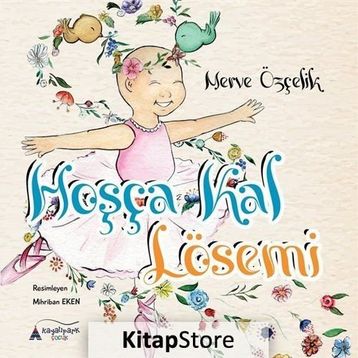 Hoşça Kal Lösemi - Merve Özçelik