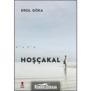 Hoşçakal - Erol Göka