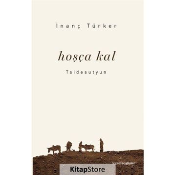 Hoşçakal İnanç Türker