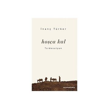 Hoşçakal İnanç Türker