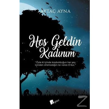 Hoşgeldin Kadınım - Aytaç Ayna