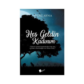 Hoşgeldin Kadınım - Aytaç Ayna
