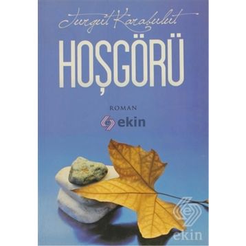 HOŞGÖRÜ - TURGUT KARABULUT