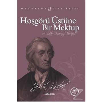 HOŞGÖRÜ ÜSTÜNE BIR MEKTUP (4. BASKI) - JOHN LOCKE