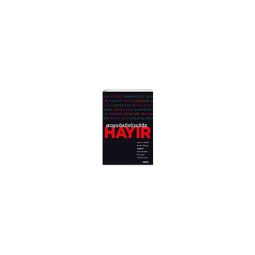 Hoşgörüsüzlüğe Hayır - Kolektif