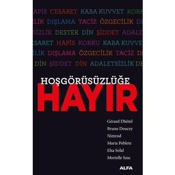 Hoşgörüsüzlüğe Hayır - Kolektif