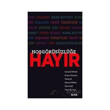 Hoşgörüsüzlüğe Hayır - Kolektif