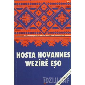 Hosta Hovannes - Wezire Eşo