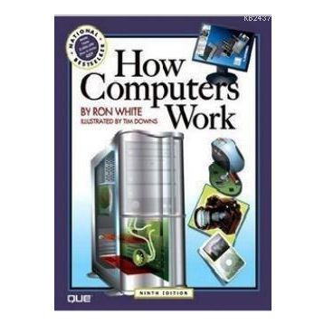 HOW COMPUTERS WORK - RON WHITE