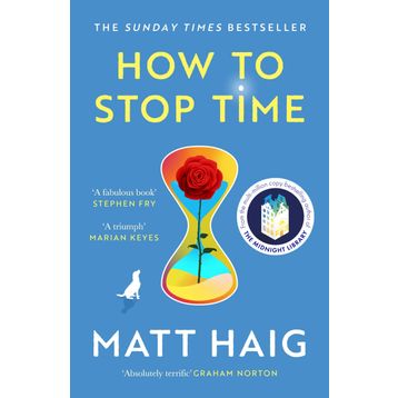How To Stop Time - Matt Haig