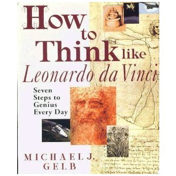 How to Think Like da Vinci - Daniel Smith