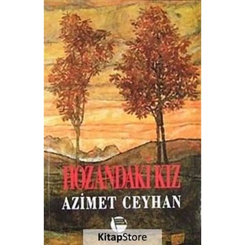 HOZANDAKI KIZ - AZIMET CEYHAN
