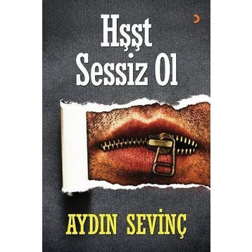 Hşşt Sessiz Ol - Aydın Sevinç