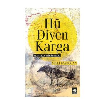 Hu Diyen Karga - Misli Baydoğan