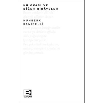 Hu Ovası ve Diğer Hikayeler - Hunberk Kanıbelli