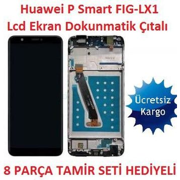 Huawei P Smart FIG-LX1 Dokunmatik Çıtalı Lcd Ekran